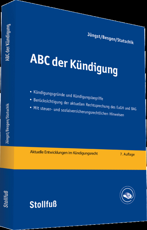 ABC der Kündigung - Dietmar Besgen, Manfred Jüngst, Lothar Staschik