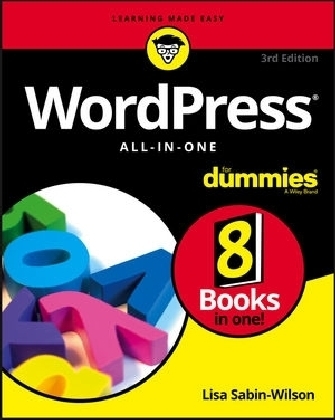 WordPress All–in–One For Dummies - Lisa Sabin–Wilson