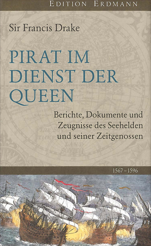 Pirat im Dienst der Queen - Frances Drake