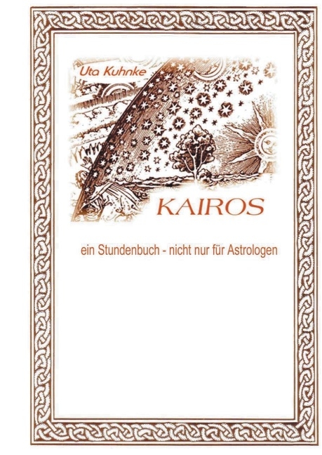 Kairos - ein Stundenbuch nicht nur für Astrologen - 