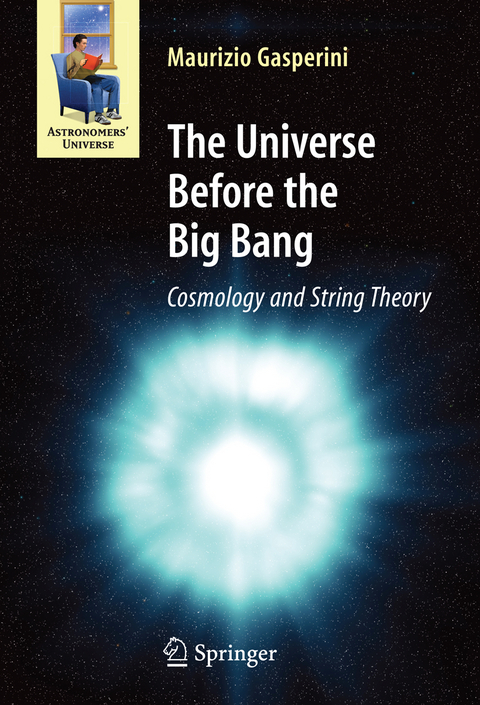 The Universe Before the Big Bang - Maurizio Gasperini