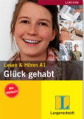 Glück gehabt - Buch mit Audio-CD - Theo Scherling, Elke Burger