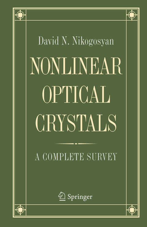 Nonlinear Optical Crystals: A Complete Survey - David N. Nikogosyan