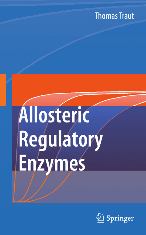 Allosteric Regulatory Enzymes - Thomas W. Traut