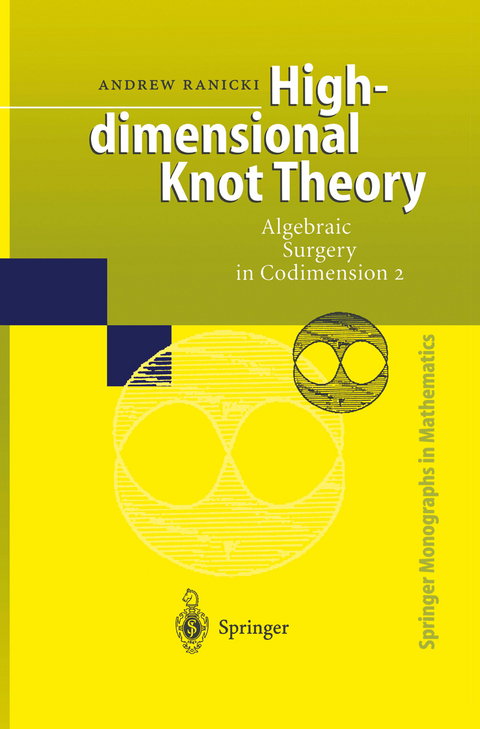 High-dimensional Knot Theory - Andrew Ranicki