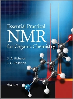 Essential Practical NMR for Organic Chemistry - Sa Richards