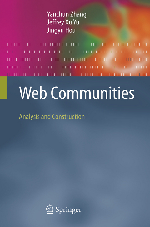 Web Communities - Yanchun Zhang, Jeffrey Xu Yu, Jingyu Hou