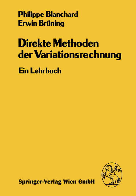 Direkte Methoden der Variationsrechnung - Ph. Blanchard, E. Brüning