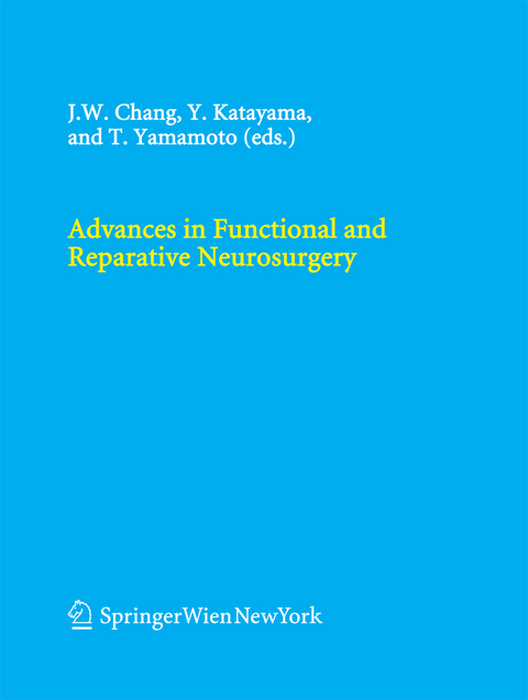 Advances in Functional and Reparative Neurosurgery - 