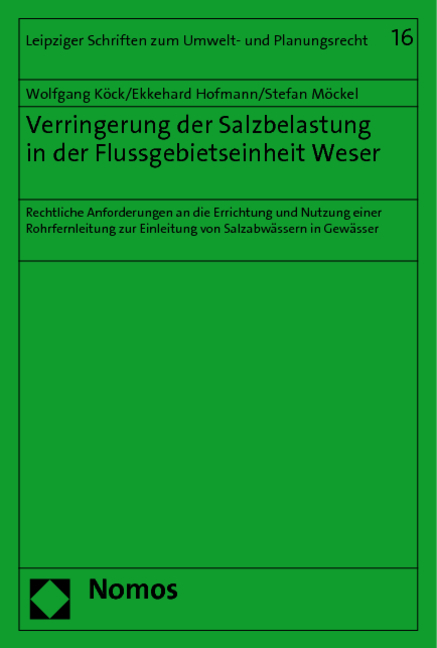 Verringerung der Salzbelastung in der Flussgebietseinheit Weser - Wolfgang Köck, Ekkehard Hofmann, Stefan Möckel