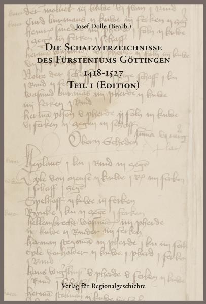 Die Schatzverzeichnisse des Fürstentums Göttingen 1418-1527