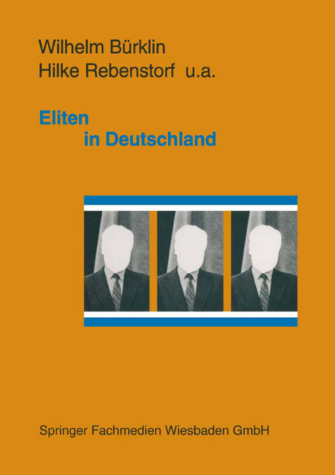 Eliten in Deutschland - Wilhelm P. Bürklin, Hilke Rebenstorf