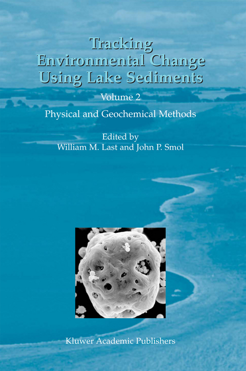 Tracking Environmental Change Using Lake Sediments - 