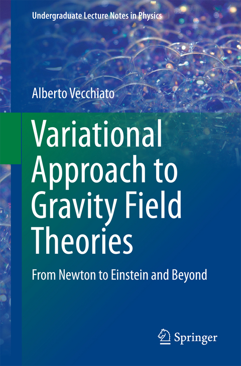 Variational Approach to Gravity Field Theories - Alberto Vecchiato