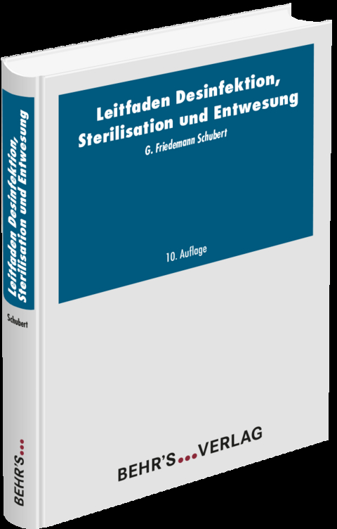 Leitfaden Desinfektion, Sterilisation und Entwesung - 