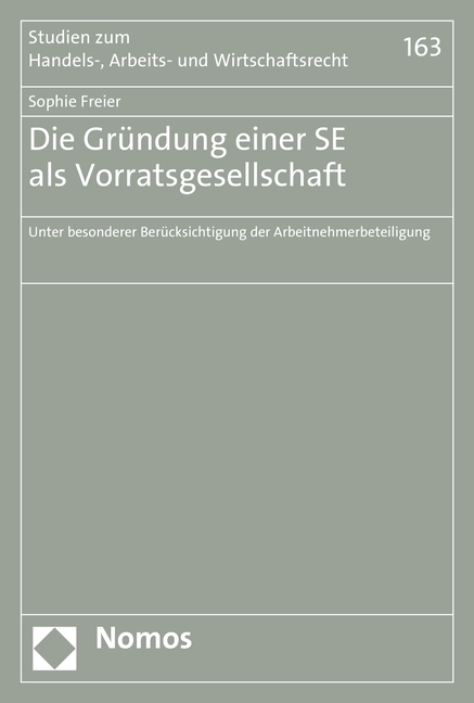 Die Gründung einer SE als Vorratsgesellschaft - Sophie Freier