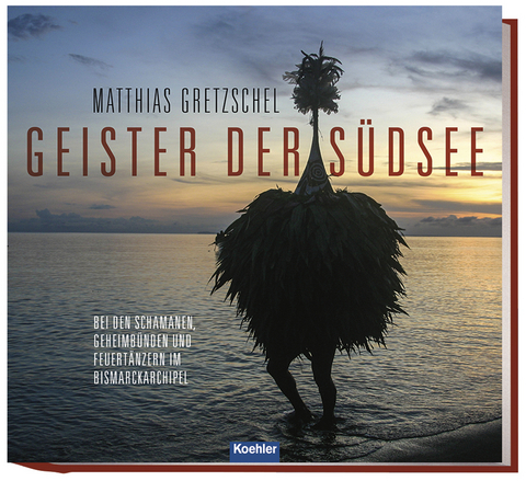 Geister der Südsee - Matthias Gretzschel