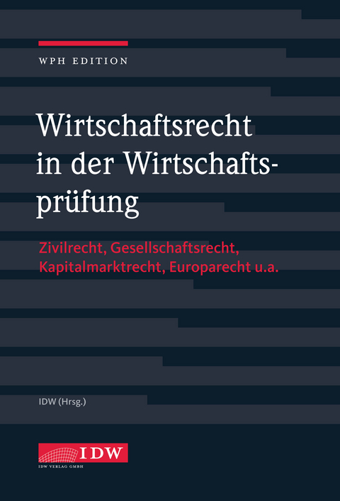 Wirtschaftsrecht in der Wirtschaftsprüfung mit Online-Ausgabe - 