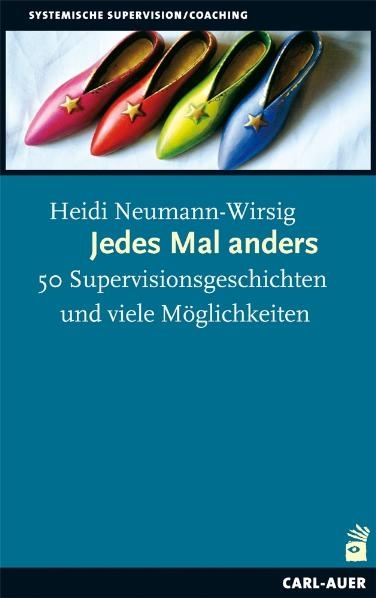 Jedes Mal anders - Heidi Neumann-Wirsig