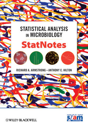 Statistical Analysis in Microbiology - Richard A. Armstrong, Anthony C. Hilton