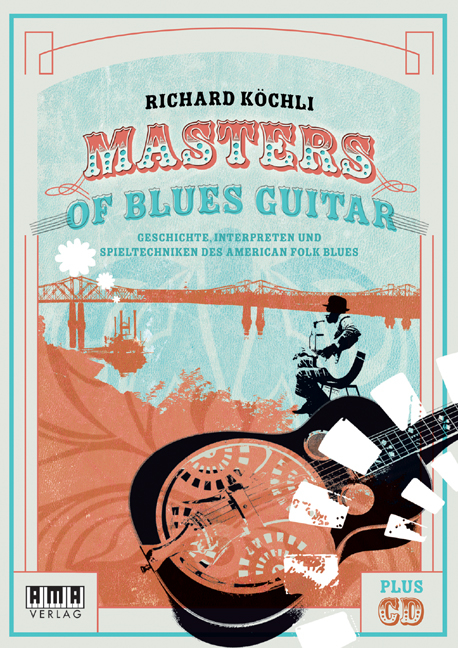 Masters of Blues Guitar - Richard Köchli