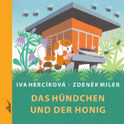 Das Hündchen und der Honig - Iva Hercíková