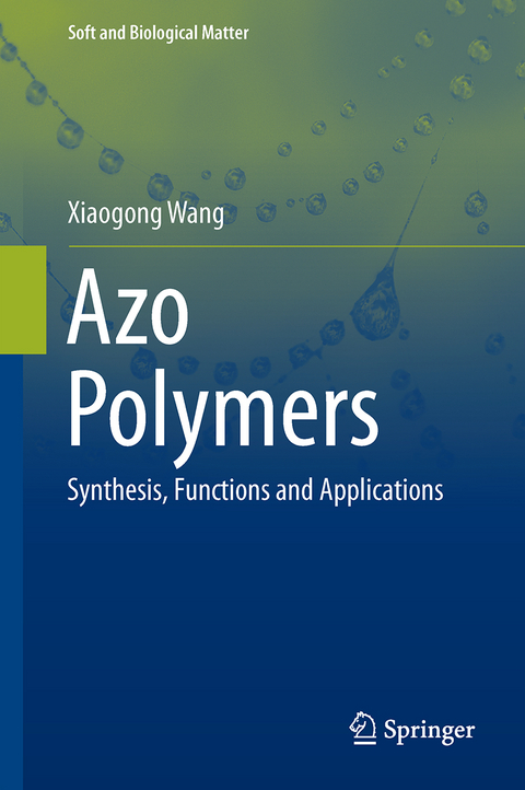 Azo Polymers - Xiaogong Wang