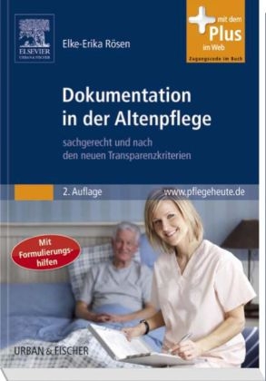 Dokumentation in der Altenpflege - Elke-Erika Rösen