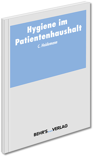 Hygiene im Patientenhaushalt - Claudia Heidemann