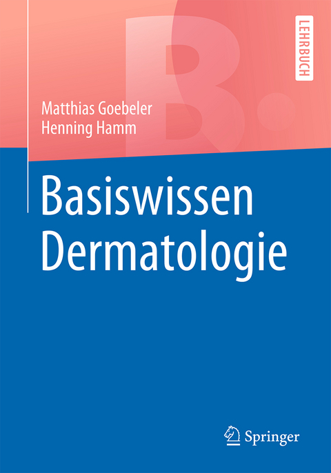 Basiswissen Dermatologie - 