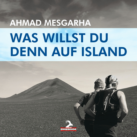 Was willst du denn auf Island - Ahmad Mesgarha