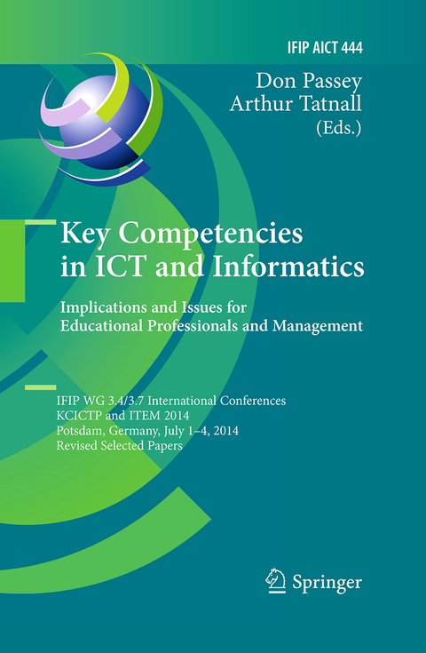 Key Competencies in ICT and Informatics: Implications and Issues for Educational Professionals and Management - 