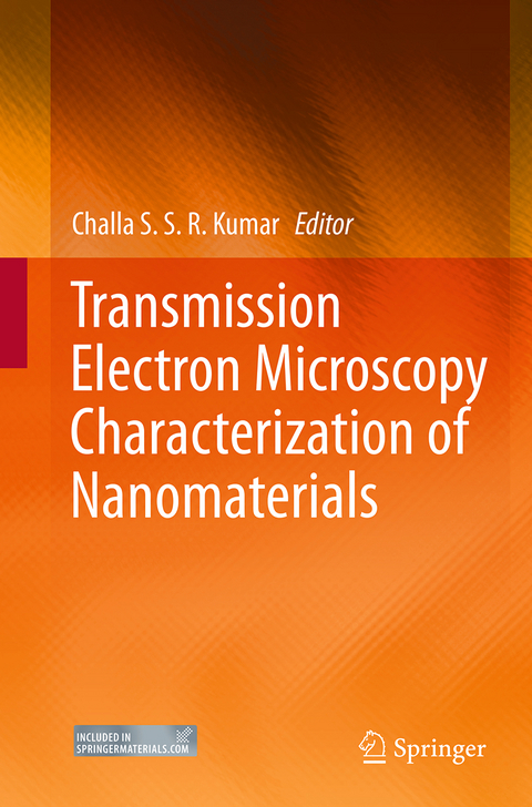 Transmission Electron Microscopy Characterization of Nanomaterials - 