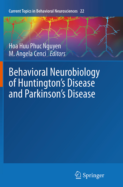 Behavioral Neurobiology of Huntington's Disease and Parkinson's Disease - 