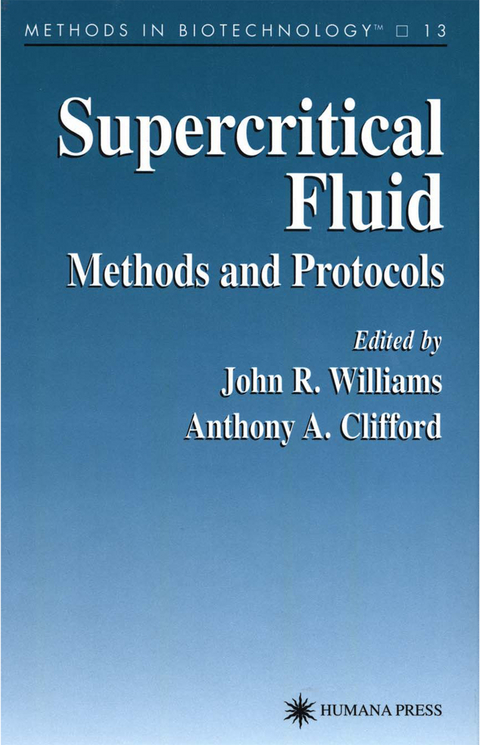 Supercritical Fluid Methods and Protocols - 