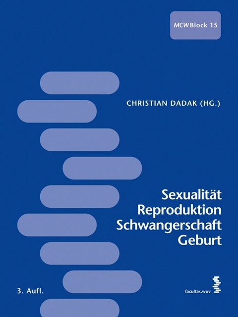 Sexualität, Reproduktion, Schwangerschaft, Geburt - 