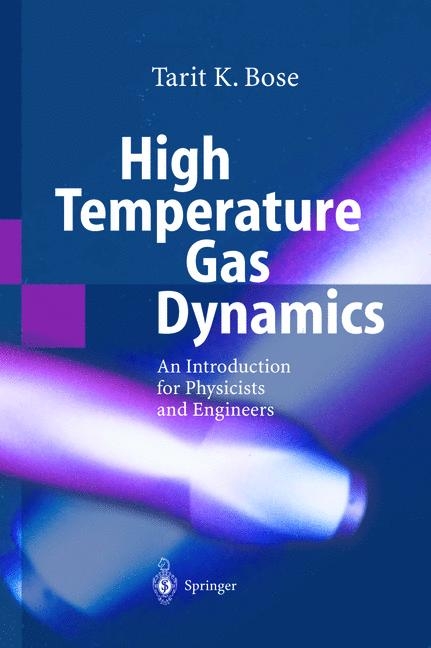 High Temperature Gas Dynamics - Tarit K. Bose