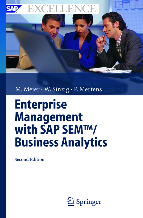 Enterprise Management with SAP SEM™/ Business Analytics - Marco Meier, Werner Sinzig, Peter Mertens