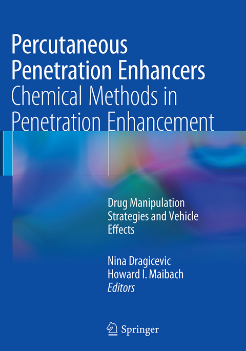 Percutaneous Penetration Enhancers Chemical Methods in Penetration Enhancement - 