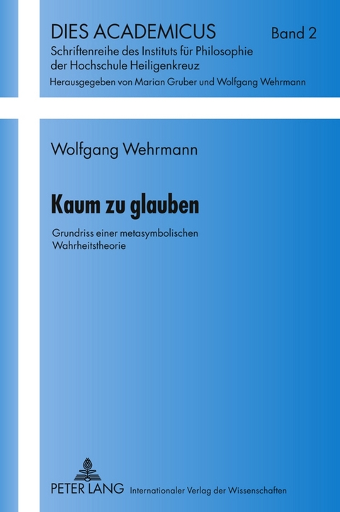 Kaum zu glauben - Wolfgang Wehrmann