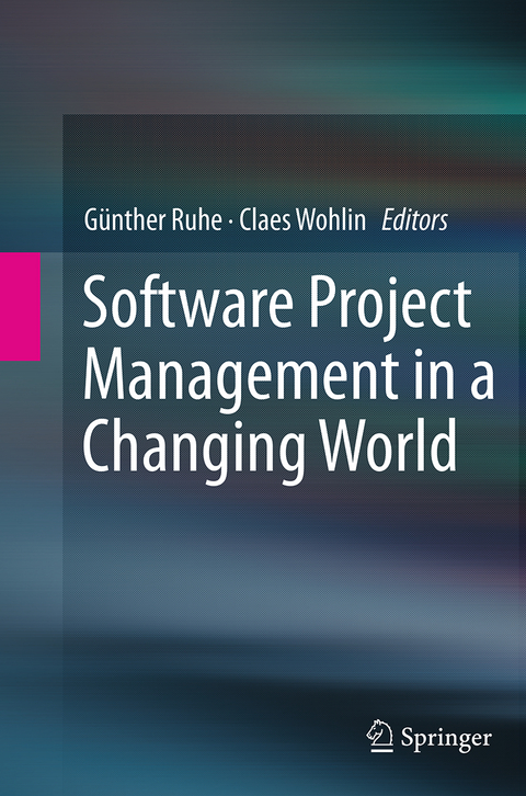 Software Project Management in a Changing World - 