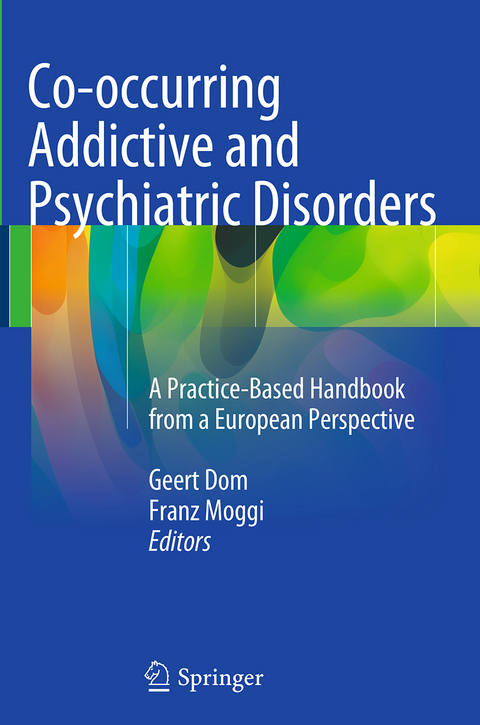 Co-occurring Addictive and Psychiatric Disorders - 