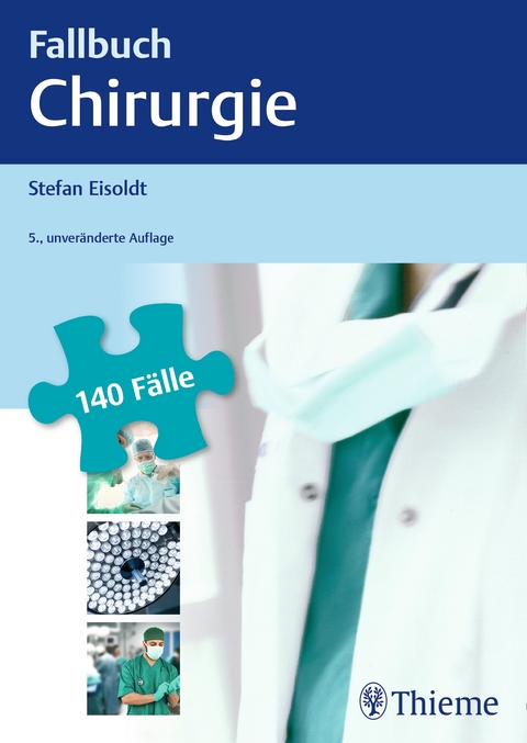 Fallbuch Chirurgie - Stefan Eisoldt