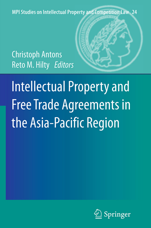 Intellectual Property and Free Trade Agreements in the Asia-Pacific Region - 