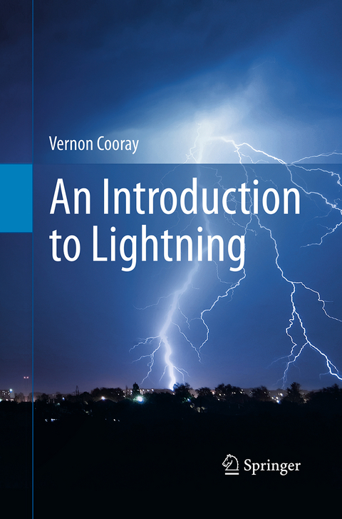 An Introduction to Lightning - Vernon Cooray