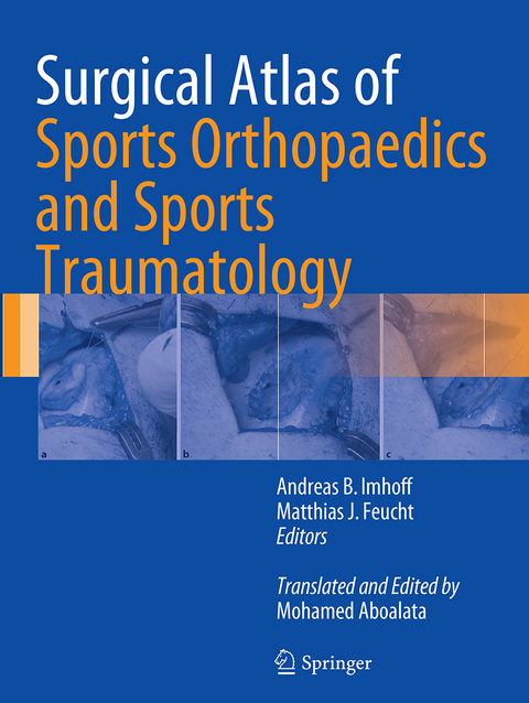 Surgical Atlas of Sports Orthopaedics and Sports Traumatology - 