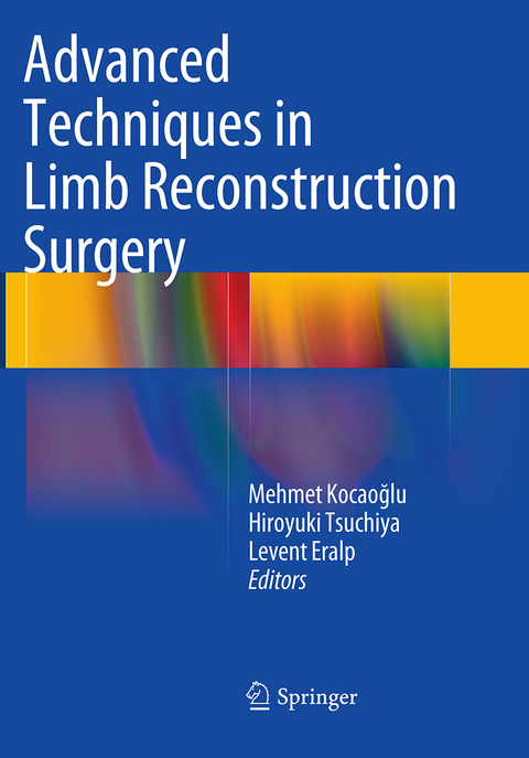 Advanced Techniques in Limb Reconstruction Surgery - 