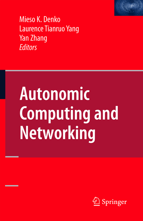 Autonomic Computing and Networking - 