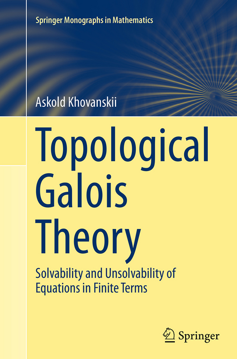 Topological Galois Theory - Askold Khovanskii