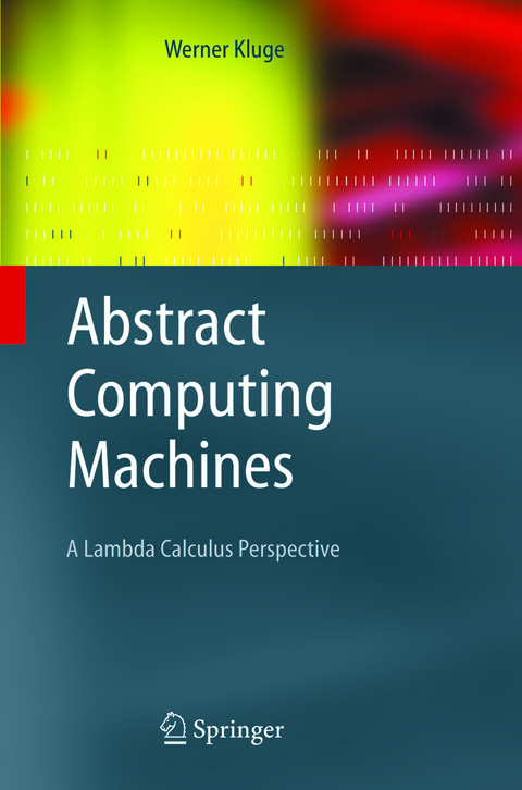 Abstract Computing Machines - Werner Kluge